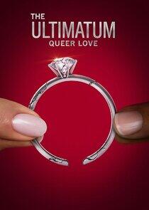 The Ultimatum: Queer Love