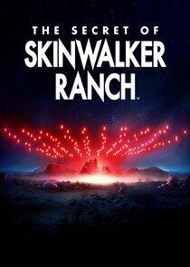 The Secret of Skinwalker Ranch