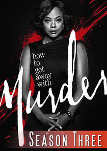 How to Get Away with Murder - Season 3