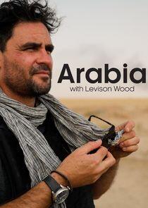 Arabia with Levison Wood - Season 1