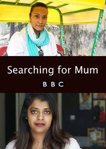 Searching for Mum