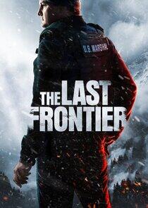The Last Frontier The Last Frontier