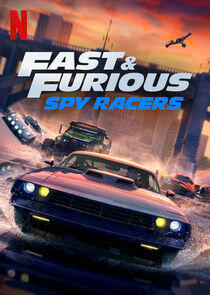 Fast & Furious: Spy Racers - Season 1