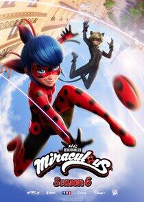 Miraculous: Les aventures de Ladybug et Chat Noir - Season 6