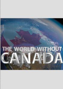 The World Without Canada