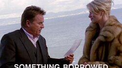 Something Borrowed Something Borrowed