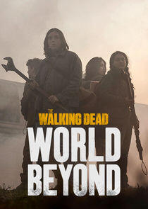 The Walking Dead: World Beyond - Season 1