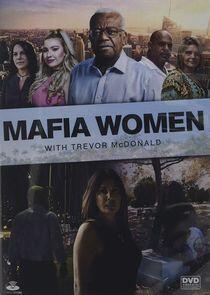 Mafia Women with Trevor McDonald