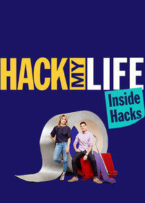 Hack My Life: Inside Hacks