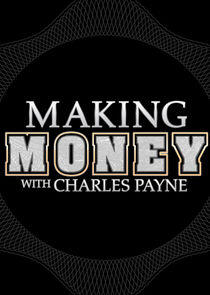 Making Money with Charles Payne