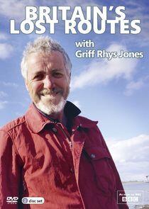 Britain's Lost Routes with Griff Rhys Jones