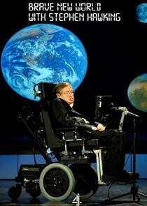 Brave New World with Stephen Hawking