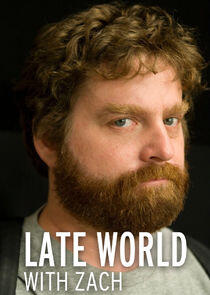 Late World with Zach