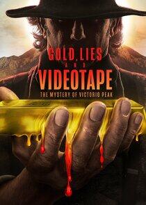 Gold, Lies & Videotape