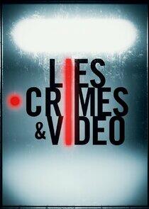 Lies, Crimes & Video