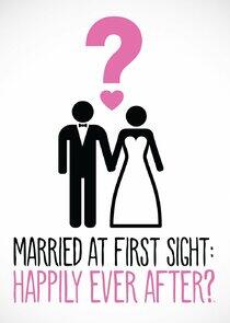 Married at First Sight: Happily Ever After