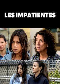 Les Impatientes