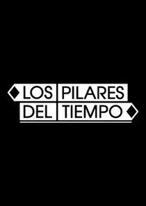 Los pilares del tiempo