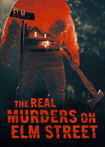 The Real Murders on Elm Street