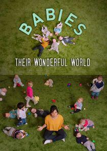 Babies: Their Wonderful World