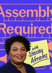 Assembly Required with Stacey Abrams