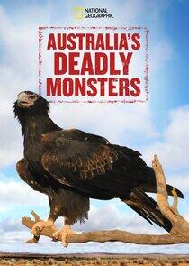 Australia's Deadly Monsters