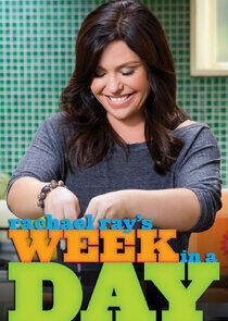 Rachael Ray's Week in a Day