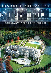 Secret Lives of the Super Rich