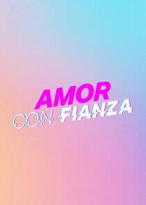 Amor con fianza - Season 1