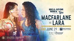 Bellator 201: Macfarlane vs. Lara