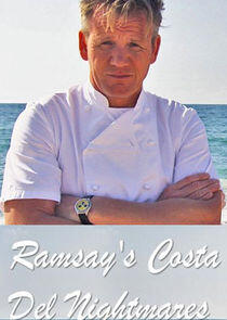 Ramsay's Costa Del Nightmares