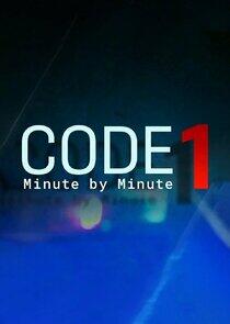 Code 1: Minute by Minute - Season 1