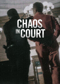 Chaos in Court