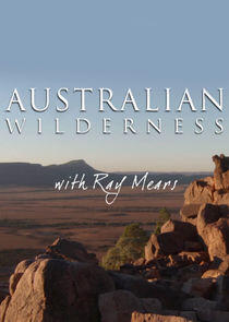 Australian Wilderness with Ray Mears - Season 1