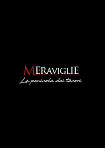 Meraviglie - La penisola dei tesori