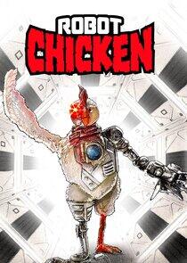Robot Chicken Robot Chicken