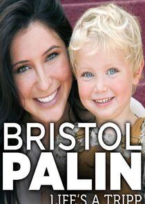 Bristol Palin: Life's a Tripp