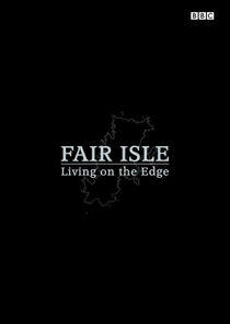 Fair Isle: Living on the Edge