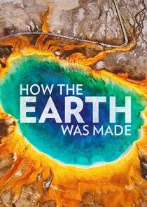 How the Earth Was Made