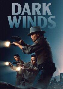Dark Winds Dark Winds