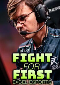 Fight for First: Excel Esports