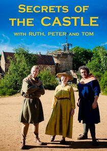 Secrets of the Castle with Ruth, Peter and Tom