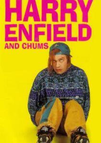 Harry Enfield and Chums