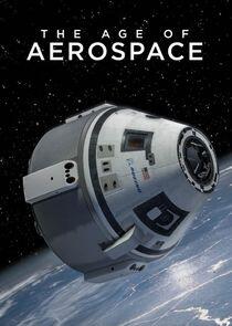 The Age of Aerospace