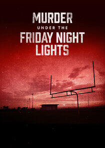 Murder Under the Friday Night Lights