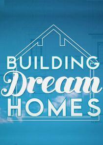 Building Dream Homes