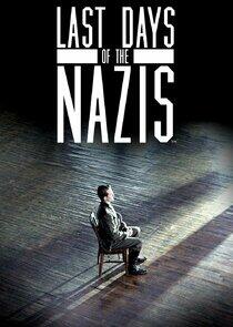 Last Days of the Nazis