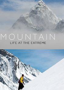 Mountain: Life at the Extreme