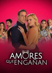 Amores que Engañan