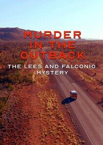 Murder in the Outback: The Falconio and Lees Mystery